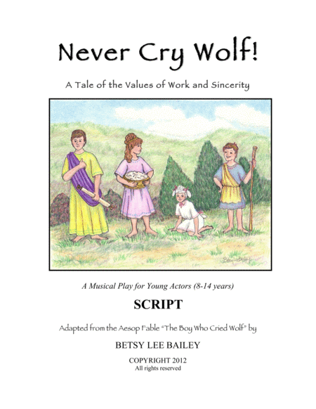 Never Cry Wolf Directors Script Childrens Musical Sheet Music