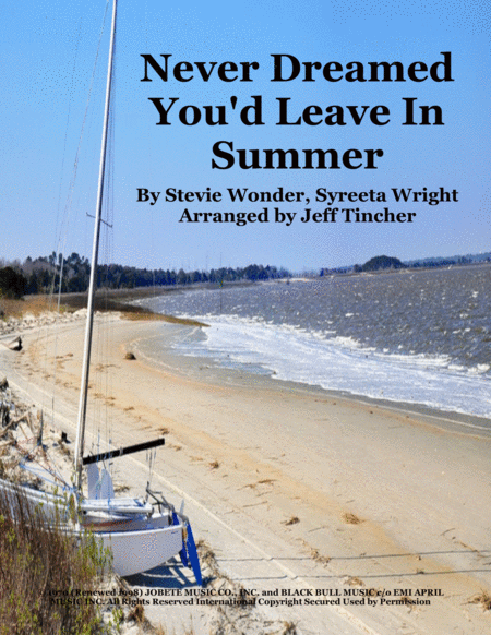 Free Sheet Music Never Dreamed You D Leave In Summer