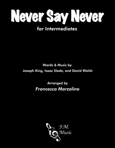 Free Sheet Music Never Say Never For Intermediates