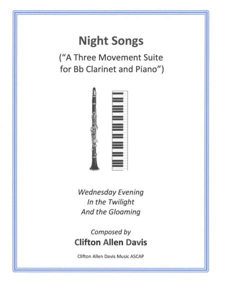 Night Songs A Three Movement Suite For Bb Clarinet And Piano Sheet Music