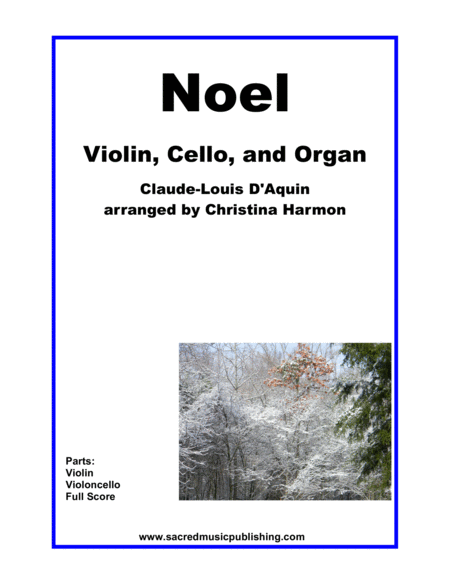 Free Sheet Music Noel For Violin Cello And Organ