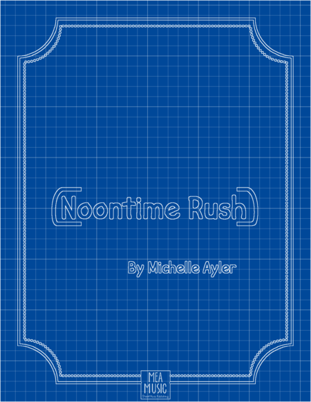 Free Sheet Music Noontime Rush