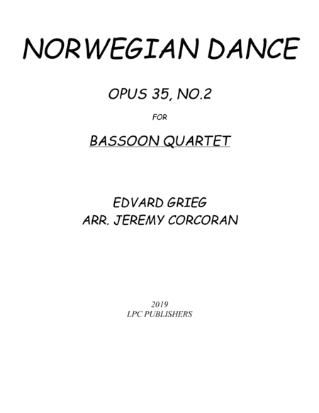 Norwegian Dance Opus 35 No 2 For Bassoon Quartet Sheet Music