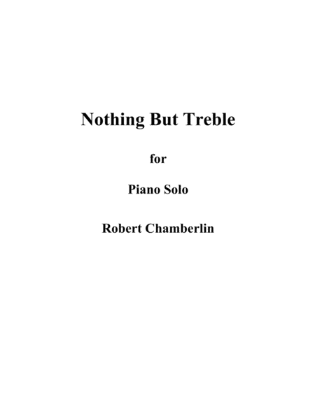 Free Sheet Music Nothing But Treble