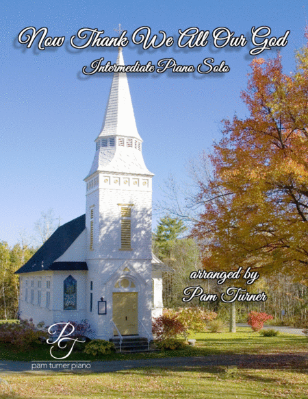 Free Sheet Music Now Thank We All Our God Intermediate Piano Solo