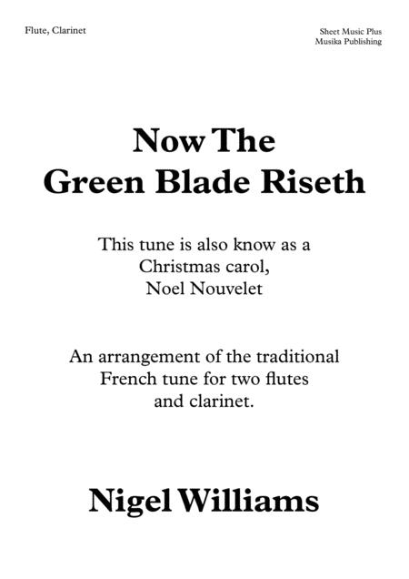 Free Sheet Music Now The Green Blade Riseth For Wind Trio