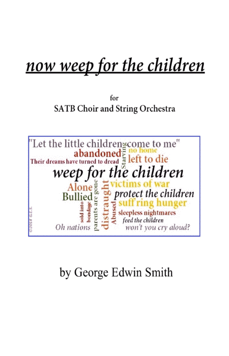 Now Weep For The Children Choir Parts Sheet Music