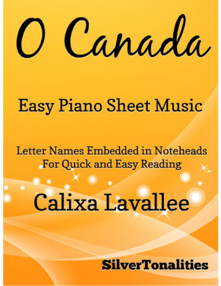 O Canada Easy Piano Sheet Music Sheet Music