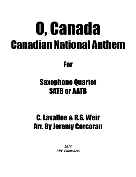 Free Sheet Music O Canada For Saxophone Quartet Satb Or Aatb