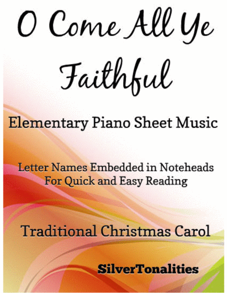 O Come All Ye Faithful Elementary Piano Sheet Music Sheet Music