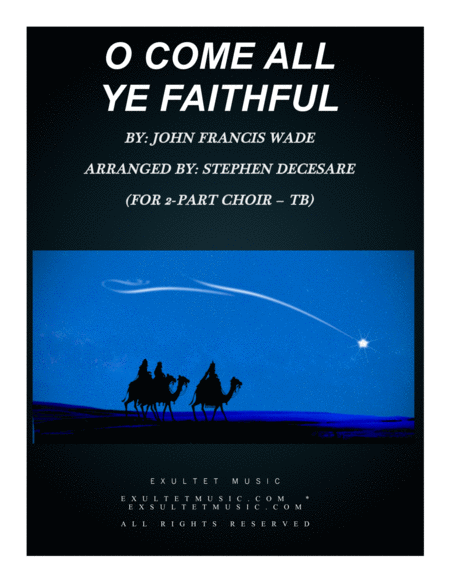 Free Sheet Music O Come All Ye Faithful For 2 Part Choir Tb