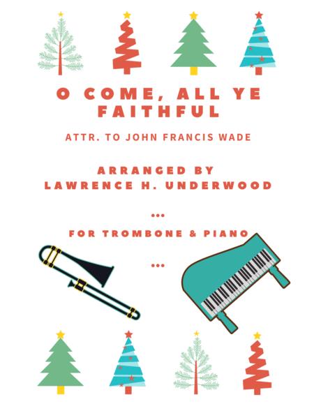 Free Sheet Music O Come All Ye Faithful For Trombone Baritone Or Euphonium