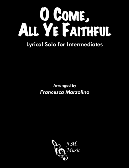 O Come All Ye Faithful Intermediate Piano Sheet Music