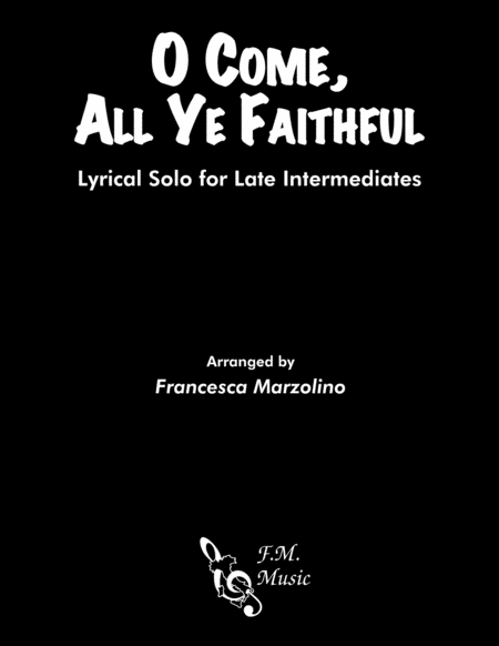 Free Sheet Music O Come All Ye Faithful Late Intermediate Piano