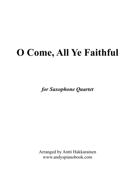 O Come All Ye Faithful Saxophone Quartet Sheet Music