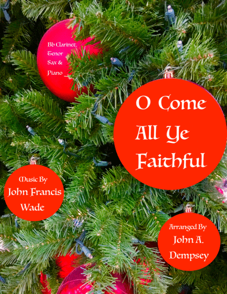 O Come All Ye Faithful Trio For Clarinet Tenor Sax And Piano Sheet Music