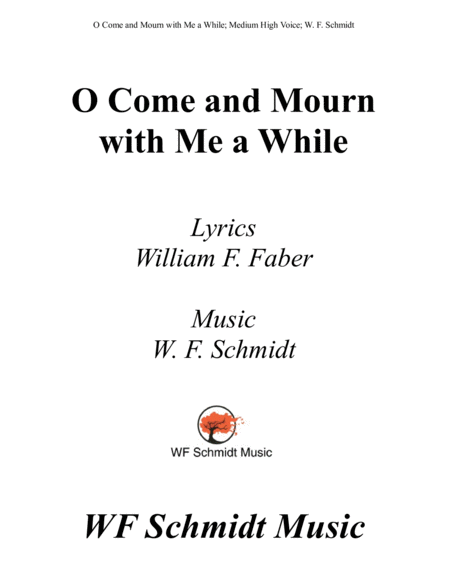 O Come And Mourn With Me A While Sheet Music