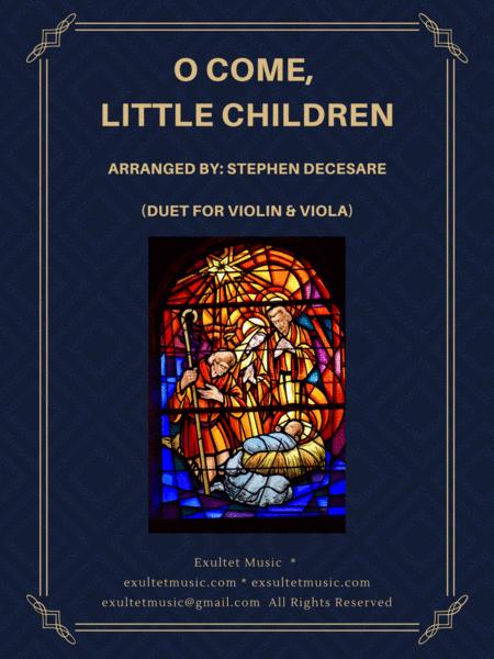 Free Sheet Music O Come Little Children Duet For Violin And Viola
