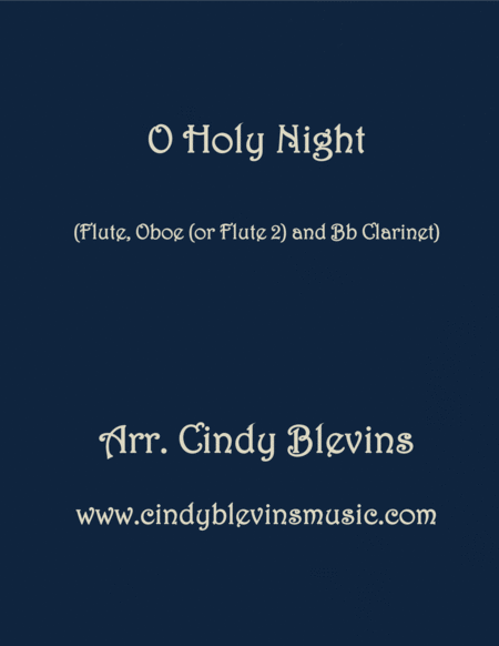 Free Sheet Music O Holy Night Arranged For Flute Oboe And Bb Clarinet