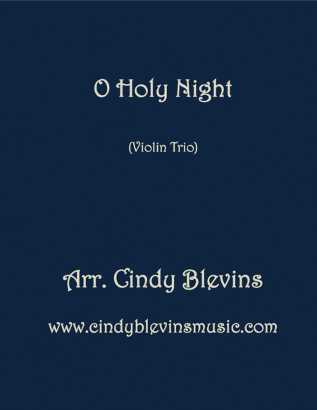 O Holy Night Arranged For Violin Trio Sheet Music