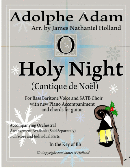 O Holy Night Cantique De Noel Adolphe Adam For Bass Baritone And Satb Chorus Key Of Bb Sheet Music