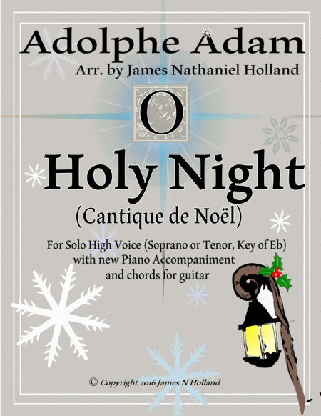 Free Sheet Music O Holy Night Cantique De Noel Adolphe Adam For Solo High Voice Soprano Or Tenor Key Of Eb