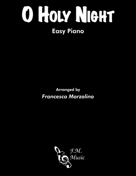 O Holy Night Easy Piano Sheet Music