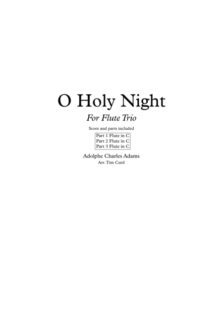 Free Sheet Music O Holy Night Flute Trio