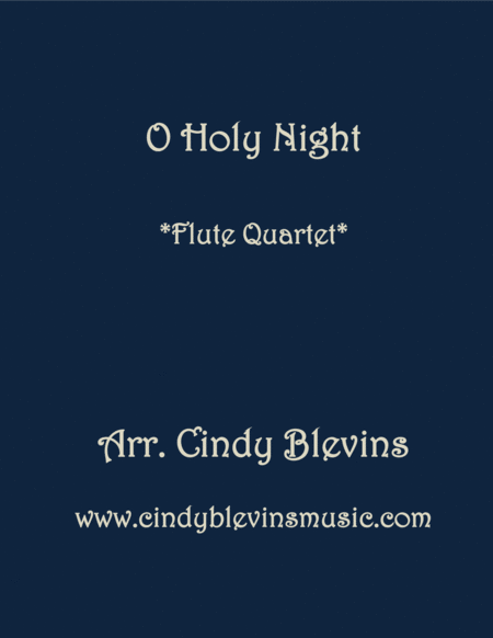 O Holy Night For Flute Quartet Sheet Music