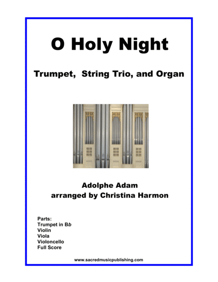 O Holy Night For String Trio Trumpet And Organ Sheet Music