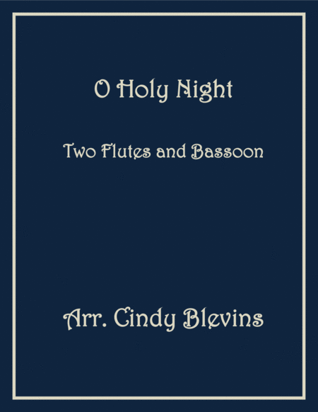 O Holy Night For Two Flutes And Bassoon Sheet Music