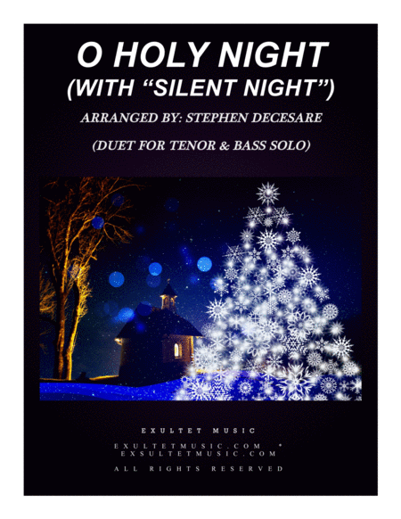 Free Sheet Music O Holy Night With Silent Night Duet For Tenor Bass Solo