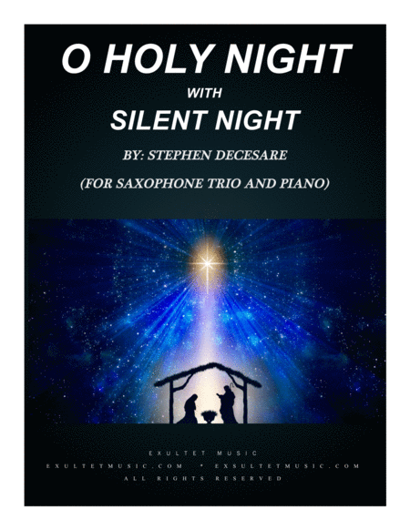 O Holy Night With Silent Night For Saxophone Trio And Piano Sheet Music