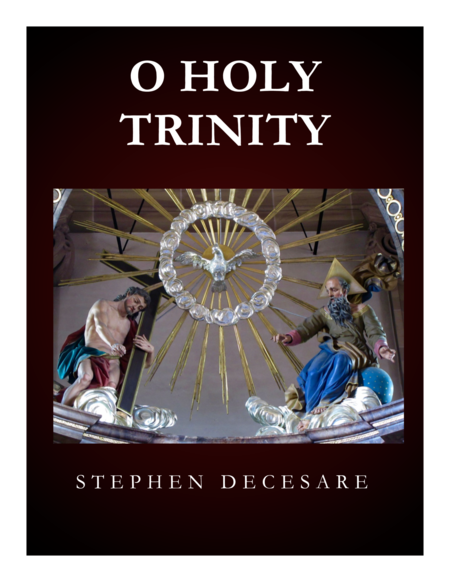Free Sheet Music O Holy Trinity