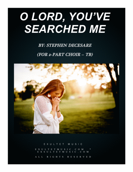 O Lord You Ve Searched Me For 2 Part Choir Tb Sheet Music