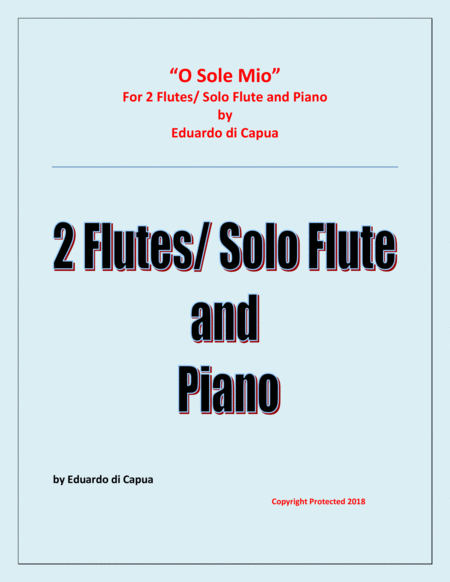 O Sole Mio 2 Flutes And Piano Sheet Music