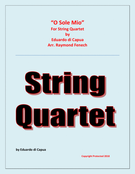 Free Sheet Music O Sole Mio String Quartet 2 Violins Viola And Violoncello