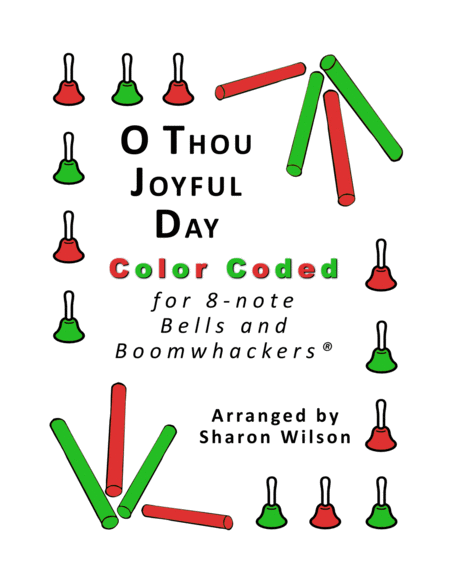 Free Sheet Music O Thou Joyful Day For 8 Note Bells And Boomwhackers With Color Coded Notes