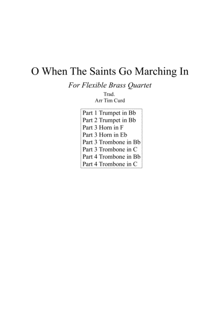 O When The Saints Go Marching In For Flexible Brass Quartet Sheet Music