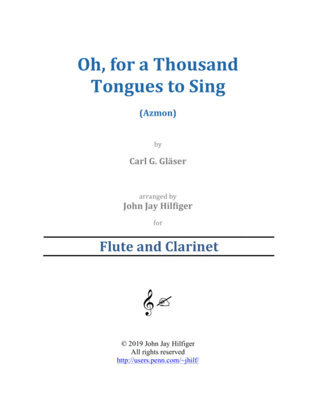 Free Sheet Music Oh For A Thousand Tongues To Sing For Flute And Clarinet