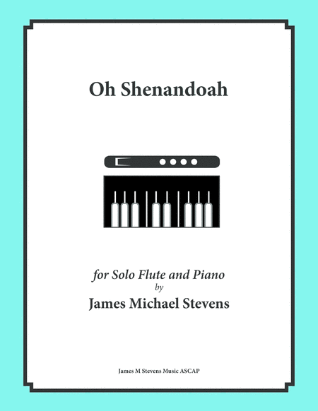 Oh Shenandoah Solo Flute Piano Sheet Music