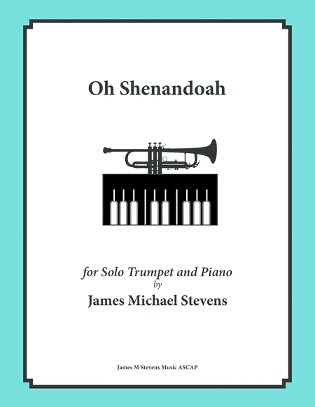 Oh Shenandoah Solo Trumpet Piano Sheet Music