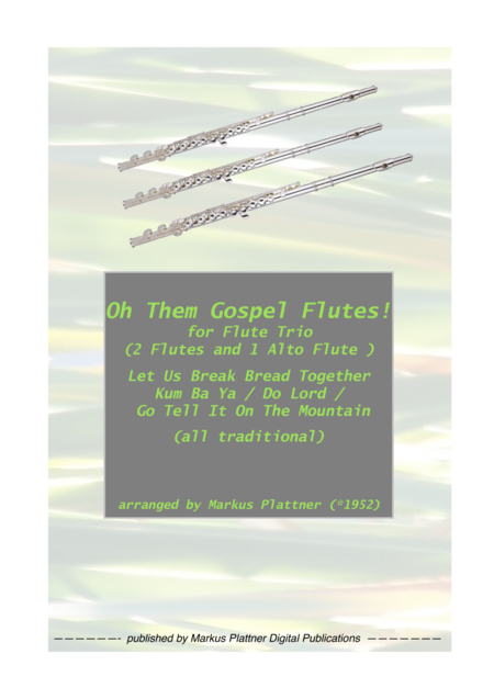 Oh Them Gospel Flutes For Flute Trio 2 Flutes And Alto Flute Sheet Music