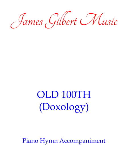 Free Sheet Music Old 100th Doxology Praise God From Whom All Blessings Flow
