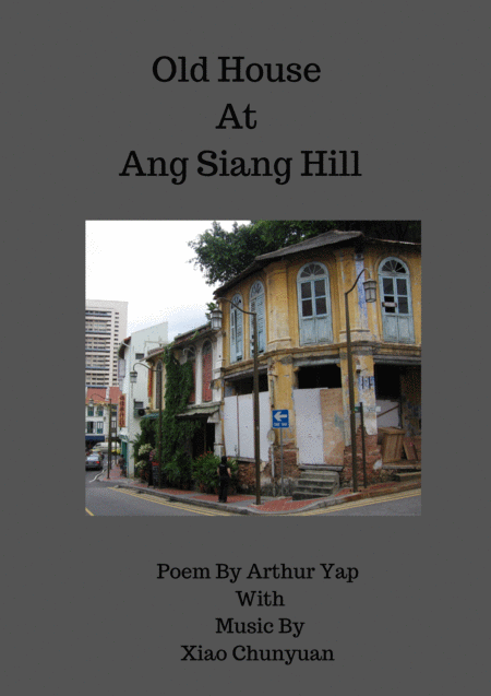 Free Sheet Music Old House At Ang Siang Hill