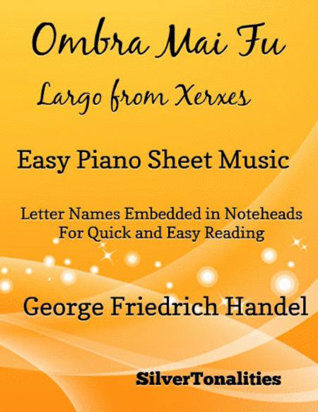 Free Sheet Music Ombra Mai Fu Largo From Xerxes Easy Piano Sheet Music