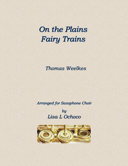 On The Plains Fairy Trains For Saxophone Choir Sheet Music