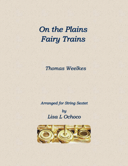 Free Sheet Music On The Plains Fairy Trains For String Sextet