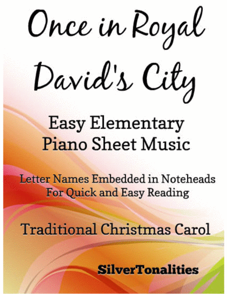 Free Sheet Music Once In Royal Davids City Easy Elementary Piano Sheet Music