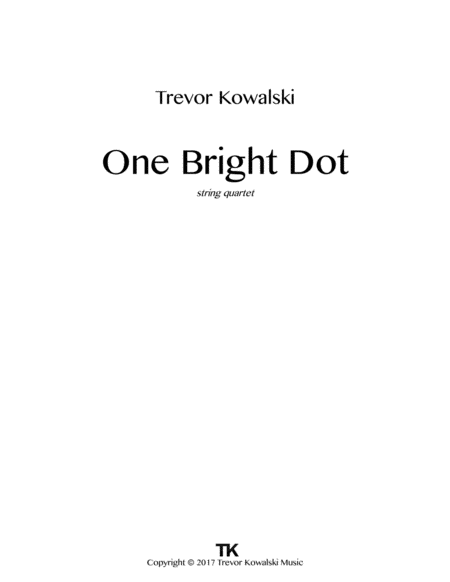 One Bright Dot Jack Quartet Performance Sheet Music